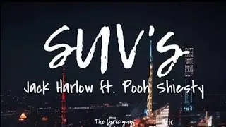 Jack Harlow -SUV's ft. Pooh Shiesty | SUV's black on black