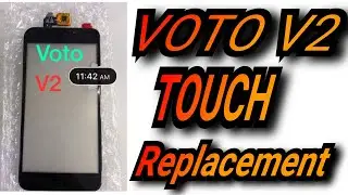 VOTO V2  touch replacement by alam mobile