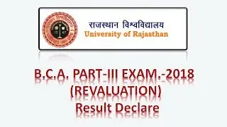 B C A  PART III EXAM  2018 REVALUATION Result Declare