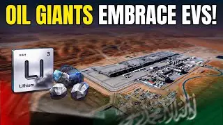 Oil Giants UAE & Saudi Arabia Enters EV Market To Mine Lithium
