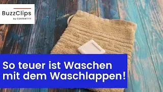 So teuer ist Waschen mit dem Waschlappen wirklich!