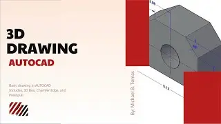 3D Drawing - AUTOCAD