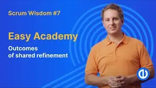 Scrum Wisdom #7 - Outcomes of shared refinement.