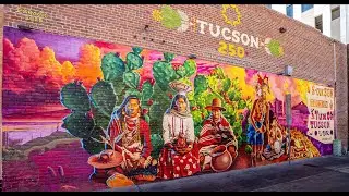 Tucson 250th Birthday Downtown Mural Project Documentary | Public Art, History & Local Artists