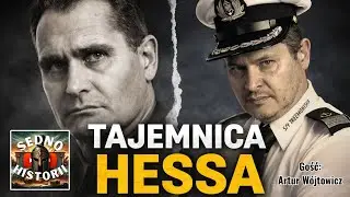 Rudolf Hess największa tajemnica III Rzeszy | rozmowa Sedno Historii