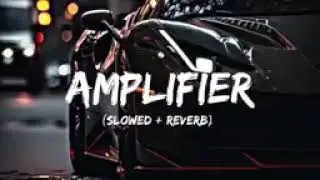 AMPLIFIER#(SLOWRD +REVERB)#trending#video #viral # 