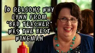10 Reasons Why Lynn From 