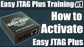 Easy Jtag Plus Training Lesson 1 | How to Activate Easy JTAG Plus Box | Easy JTAG Plus Tutorial