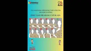 POSE YANG DILARANG UNTUK ASN DALAM TAHUN POLITIK 2024 #bawasluri #bawaslulampung #bawaslupesawaran