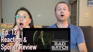 The Bad Batch Ep. 12 