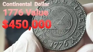 $450,000  Rare 1776  Continental Dollar Coin Value & Grading grade quantity. US rare coin.