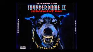 THUNDERDOME II (2) - FULL ALBUM 140:19MIN - HQ AUDIO