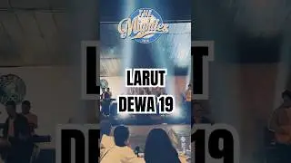 Dewa 19 - Larut (The Mighties)
