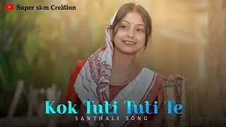 Kok Tuti Tuti Te || New Santhali Ai Cover Song || Super Skm Creation|| Santhali Cover Song 