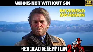 Red Dead Redemption 2 - Who is Not Without Sin