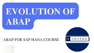 Evolution of ABAP for SAP HANA | ABAP Programming for SAP HANA | ABAP on HANA Course