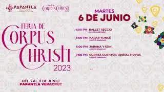 FECHAS Y HORARIOS COMPLETOS DE LAS ACTIVIDADES DE LA FERIA CORPUS CHRISTI 2023
