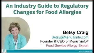 An Industry Guide to Regulatory Changes for Food Allergies