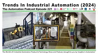 Trends in Industrial Automation in 2024 featuring Steve Mustard
