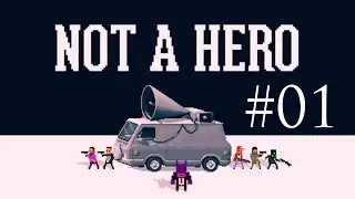 Not A Hero - 01