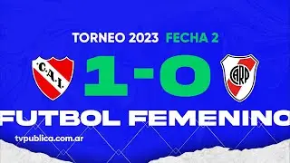 Independiente vs River Plate: Fecha 02 del Campeonato Femenino YPF Torneo 2023