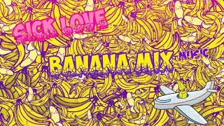 SICK LOVE - TRAP - Banana Mix Music