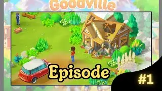 Goodville: Farm Restoration & Adventure (F2P)🌽  Ep1 | New Journey Begins! 👩&zwj;🌾