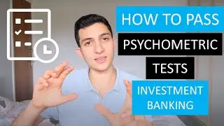 How To Pass Psychometric Tests for an Investment Banking Internship