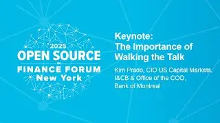 The Importance of Walking the Talk: BMO&rsquo;s FDC3 Journey | Kim Prado, CIO US Capital Markets, BMO