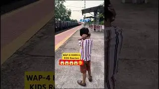 WAP-4 TRAIN HORN & Kids Reaction