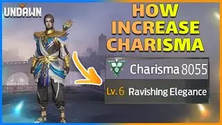 How to increase charisma level and unlock customization card in undawn ?