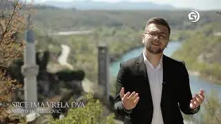 Srce ima vrela dva - Ahmed Smailbegović