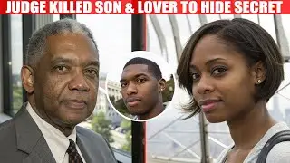 Oakland: Judge Killed Son & Lover To Hide Secret | True Crime