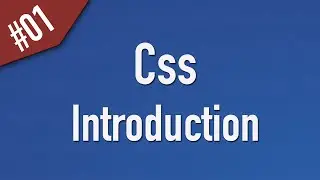 Learn Css in Arabic #01 - Introduction