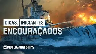 MELHORES DICAS de COMO JOGAR com ENCOURA&Ccedil;ADOS no World of Warships