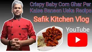 Crispy Baby Corn Ghar Per Kaise Banaen Uska Recipe