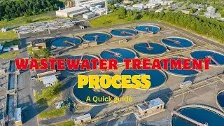 Wastewater Treatment Process: A Quick Step-by-Step Guide!