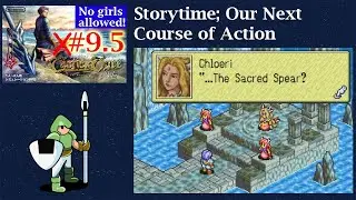 Intermission: The Sacred Spear | All-Boy Challenge: Tactics Ogre - The Knight of Lodis Part 9.5