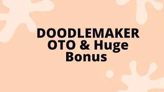 DoodleMaker OTO - DoodleMaker OTOs + Doodle Maker OTO