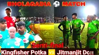 Semifinal match ll Kingfisher FC 🆚️ Jitmanjit (WB)  ll at-bhalagadia (khunta) 2025