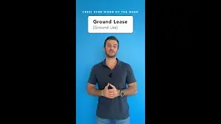 What are Ground Leases? | @Crexi CRE Word of the Week