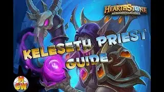 Keleseth priest Guide - How to play a Keleseth Priest Hearthstone @MikesGameWorld