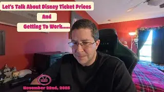 Let's Talk About Theme Park Ticket Prices and Get To Work | November 22 2025