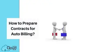 How to Prepare Contracts for Auto Billing?