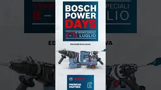 Bosch Power Days 08-11 luglio 2024 #shorts #boschprofessional