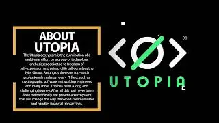 WHAT IS UTOPIA P2P Ecosystem?