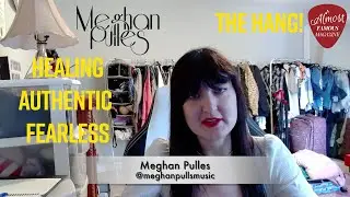 Authenticity in Music: Meghan Pulles on Being Fearless and Vulnerable on The Hang!