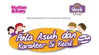 Talkshow Mother and Baby Goes to Surabaya