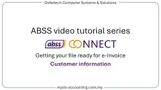 Getting your ABSS company file ready for e-Invoicing - Customer information