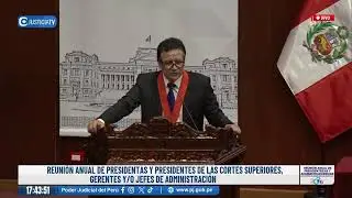 🔴#EnVivo | Reunión Anual de Presidentas y Presidentes de las Cortes Superiores, Gerentes